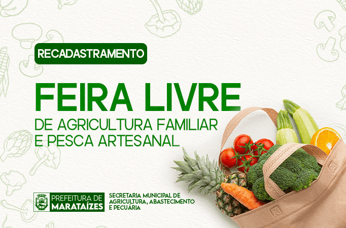 Marataízes: Feira Livre de Agricultura Familiar e Pesca Artesanal – Recadastramento e Cadastramento  01 a 09 de Dezembro