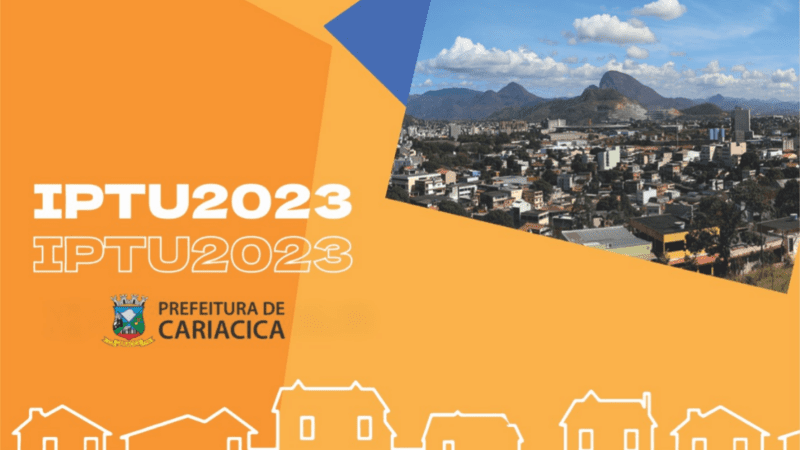 Cariacica IPTU 2023: boletos virtuais podem ser baixados a partir do dia 1º de fevereiro