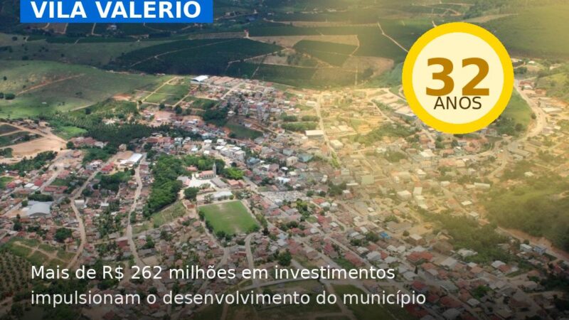Chefe da Casa Civil destaca os mais de R$ 262 milhões em investimentos do Estado em Vila Valério