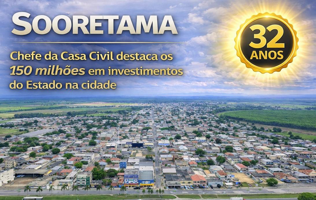 32 ANOS DE SOORETAMA: INVESTIMENTOS DO ESTADO IMPULSIONAM CRESCIMENTO E INFRAESTRUTURA
