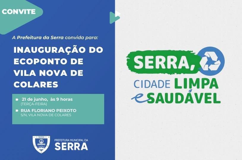 Serra ganha Ecoponto para descarte voluntário de resíduos