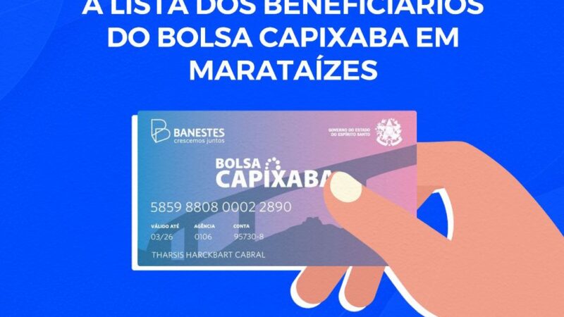 Veja a lista dos beneficiados do Bolsa Capixaba em Marataízes