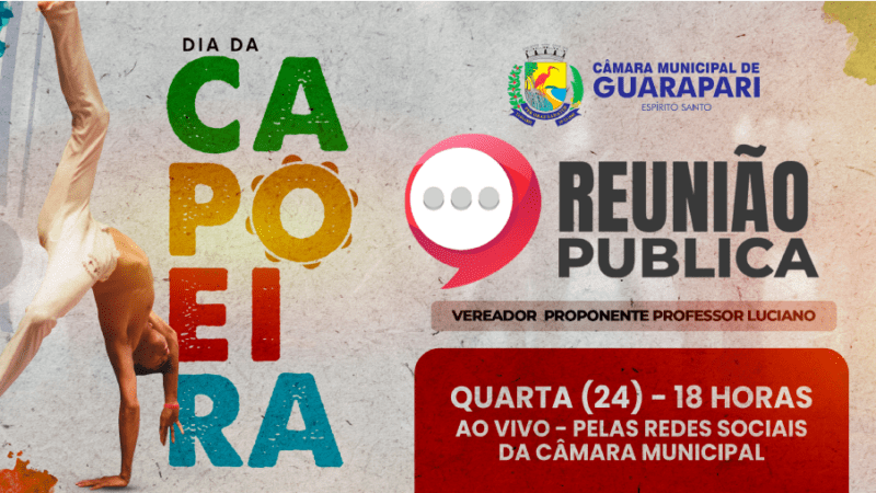 Câmara de Guarapari sediará reunião pública em homenagem ao “Dia da Capoeira”