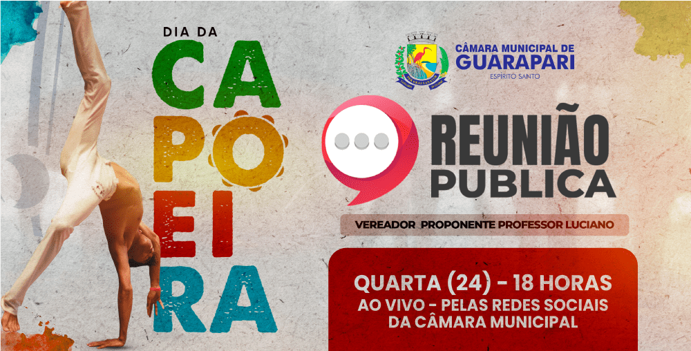 Câmara de Guarapari sediará reunião pública em homenagem ao “Dia da Capoeira”