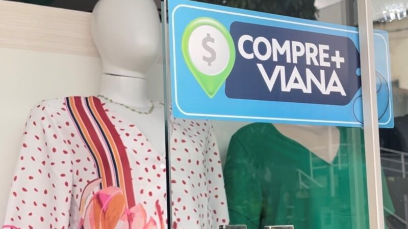 Compre+Viana: Programa é expectativa de estímulo no comércio de Viana para lojistas