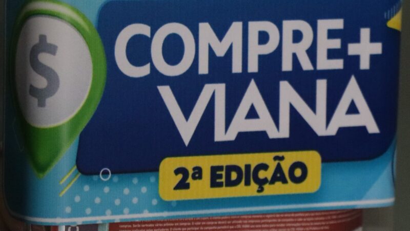 Compre + Viana ajuda a movimentar vendas em lojas vianenses