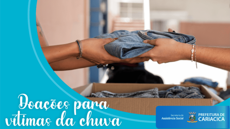 Secretaria de Assistência Social de Cariacica recebe doações para vítimas da chuva