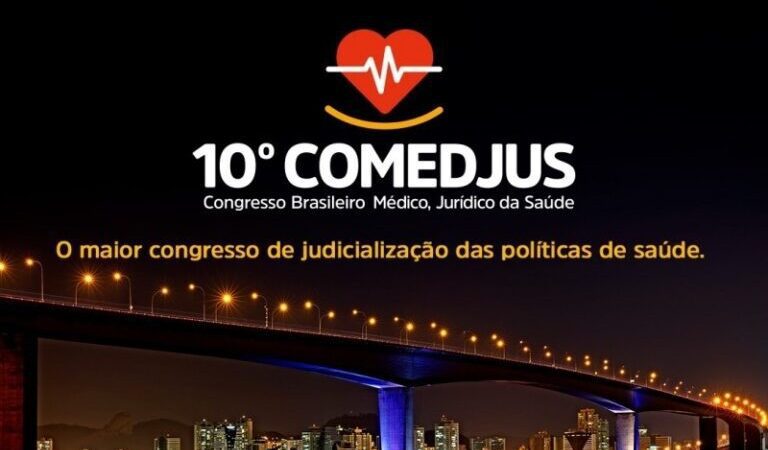 Participe do 10° Congresso Brasileiro Médico e Jurídico da Saúde em Vitória – Inscrições Abertas!
