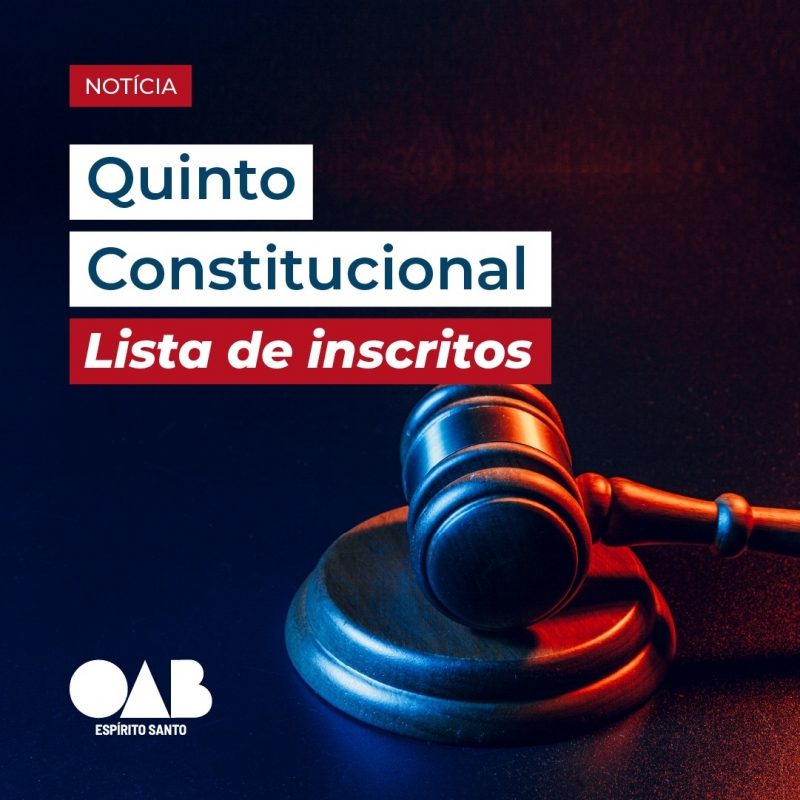 OAB-ES publica lista de inscritos para vaga do Quinto Constitucional