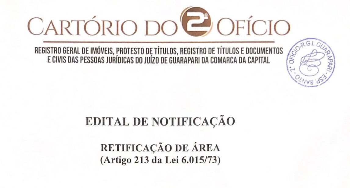 Edital de Notificação – Retificação de Área (Artigo 213 da Lei 6.015/73)